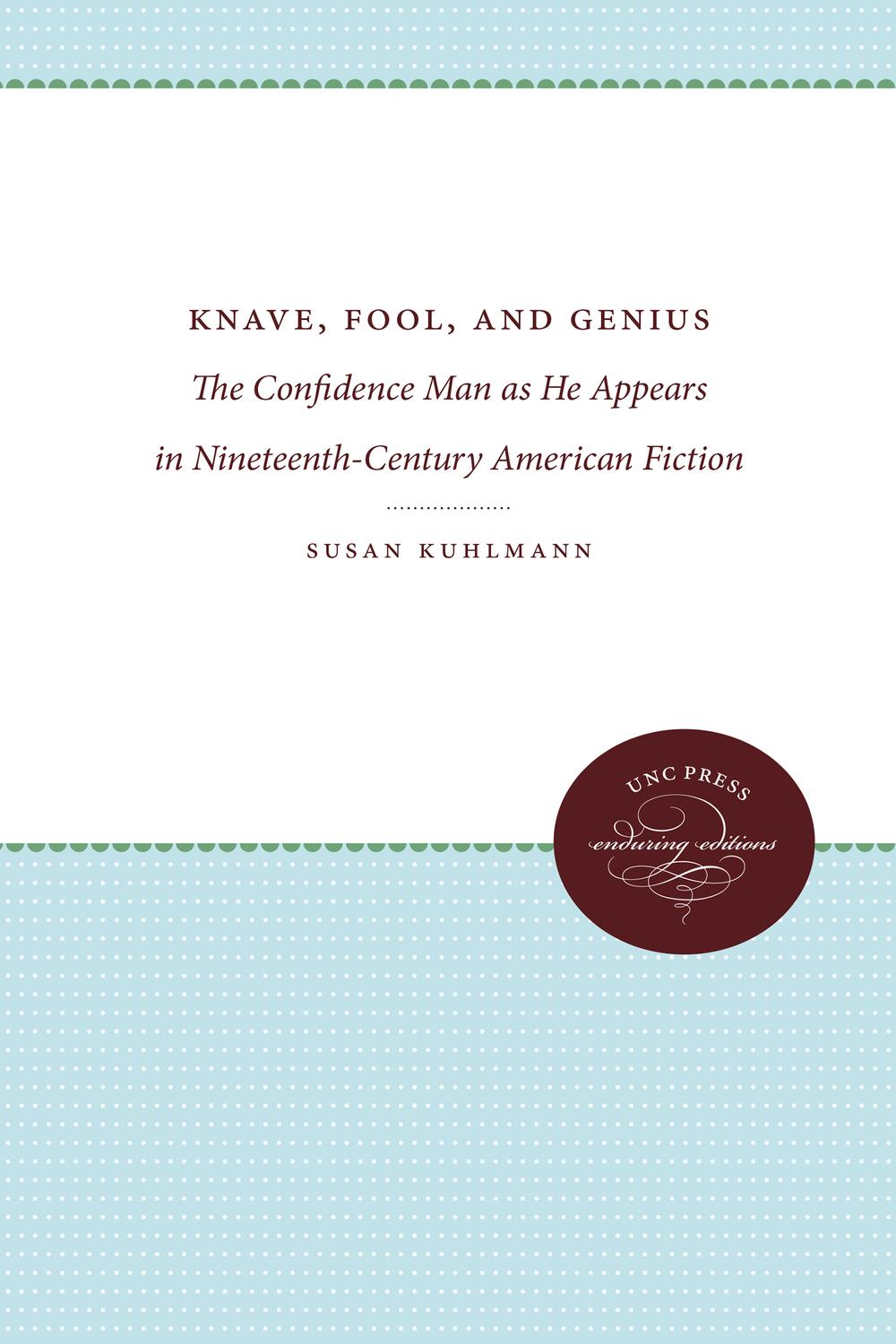 Knave, Fool, and Genius - Susan Kuhlmann