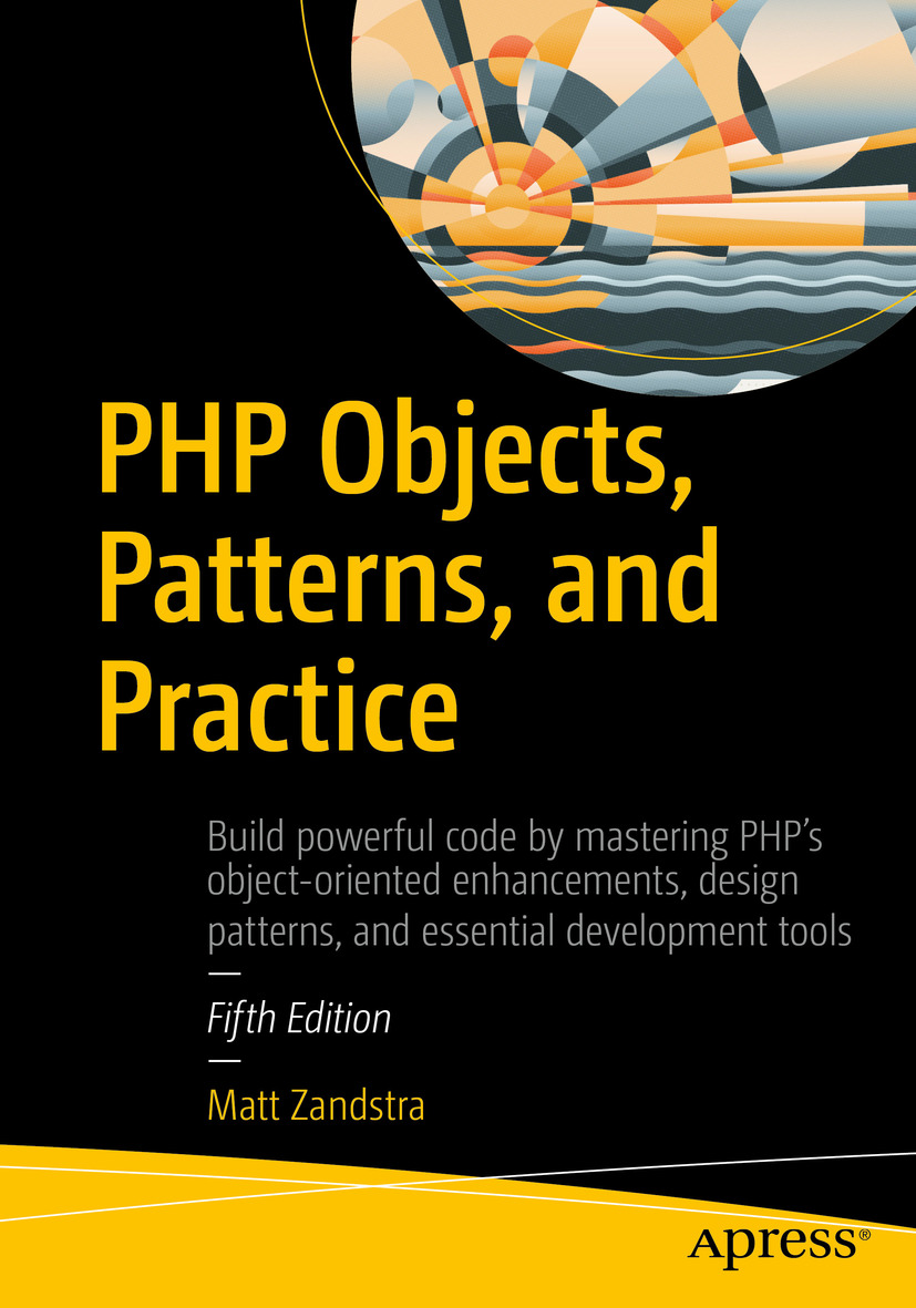 PHP Objects, Patterns, and Practice - MATT ZANDSTRA,,