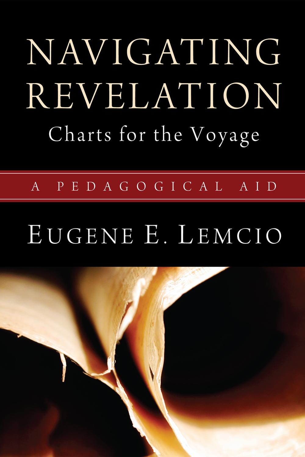 Navigating Revelation: Charts for the Voyage - Lemcio