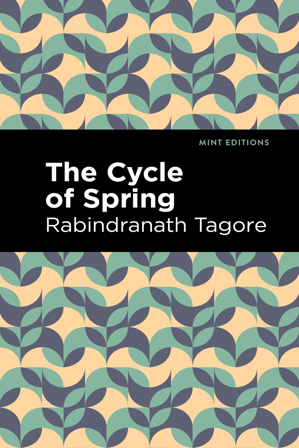 The Cycle of Spring - Rabindranath Tagore,,