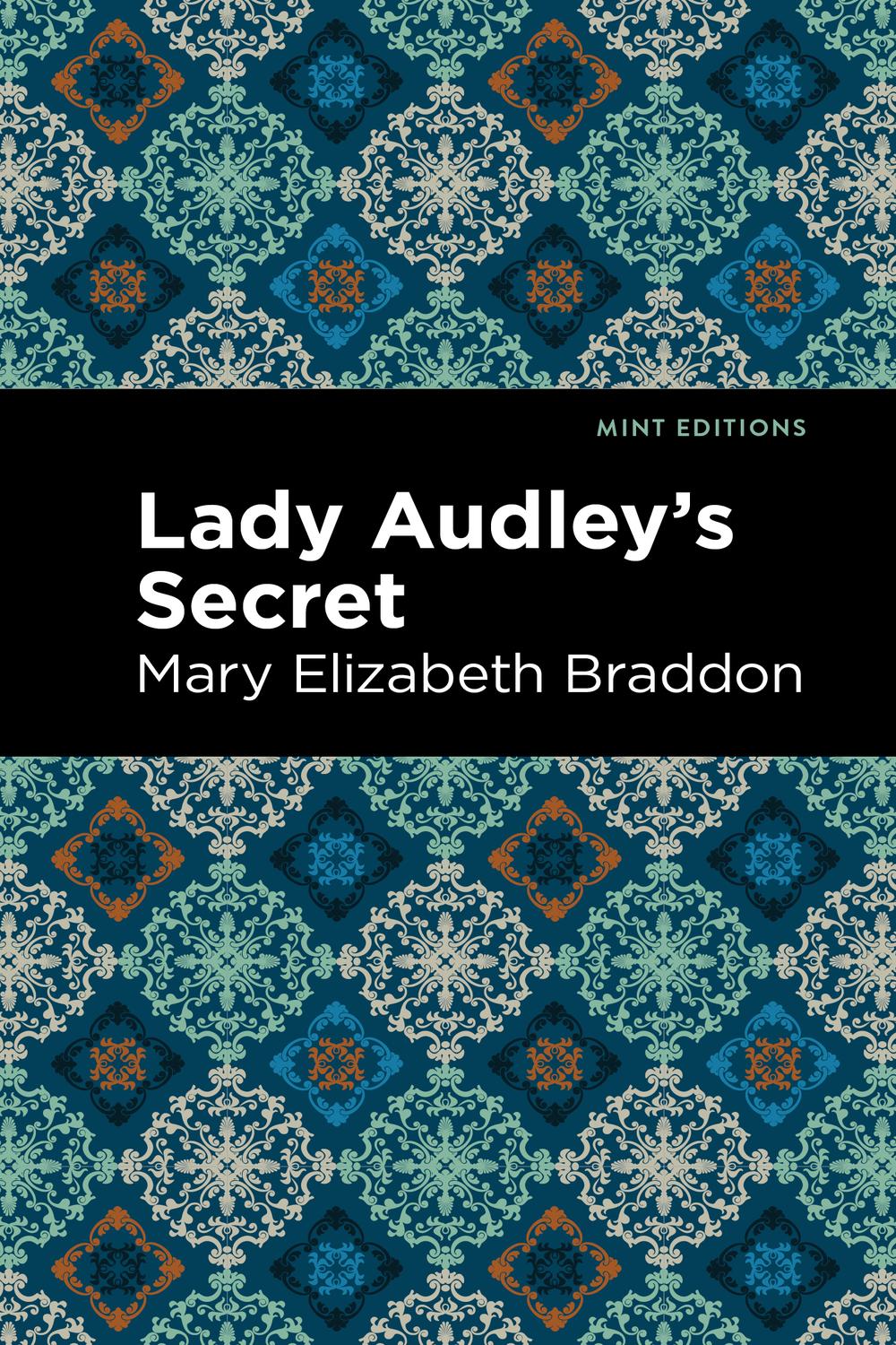Lady Audley's Secret - Mary Elizabeth Braddon,,