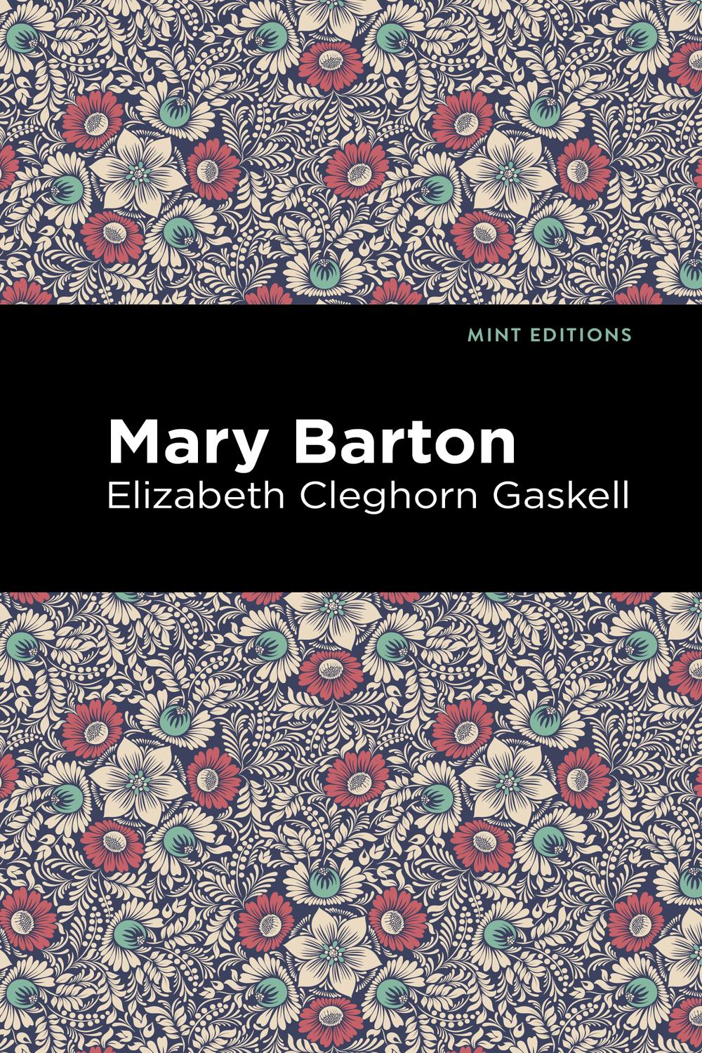 Mary Barton - Elizabeth Cleghorn Gaskell,,