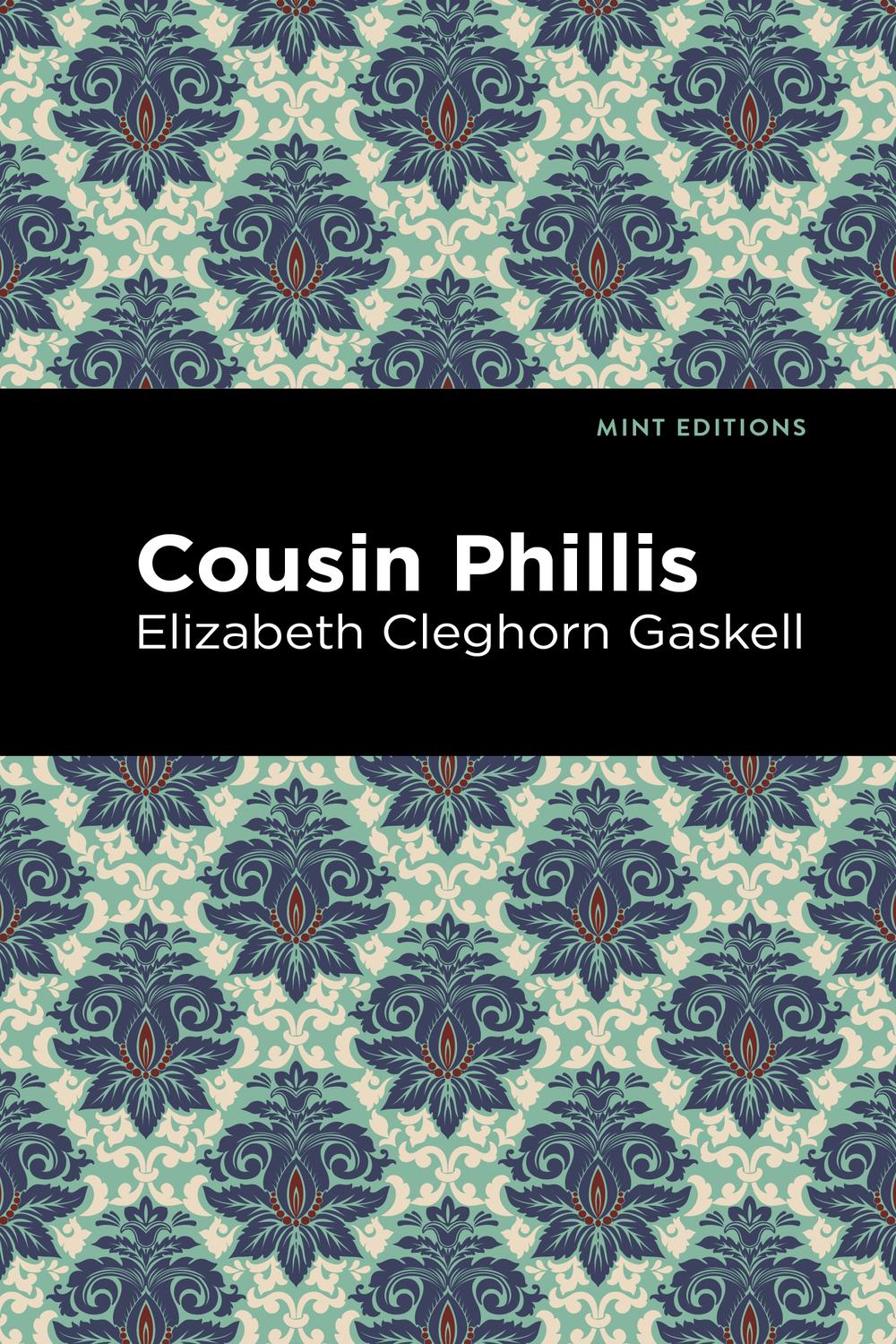 Cousin Phillis - Elizabeth Cleghorn Gaskell,,