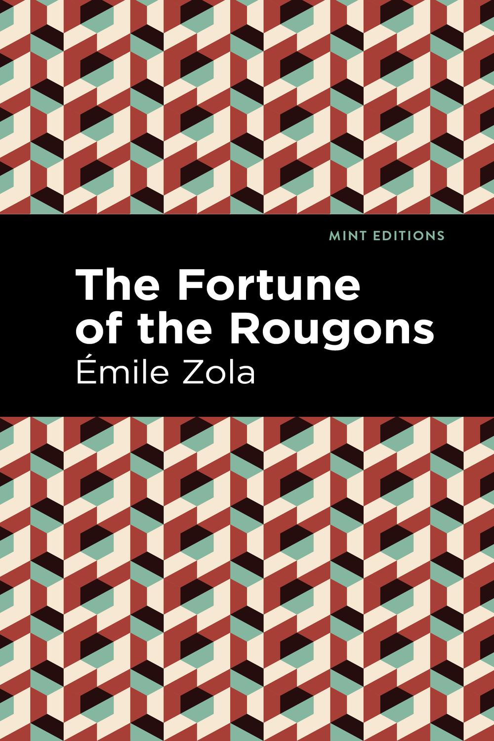 The Fortune of the Rougons - ?mile Zola,,