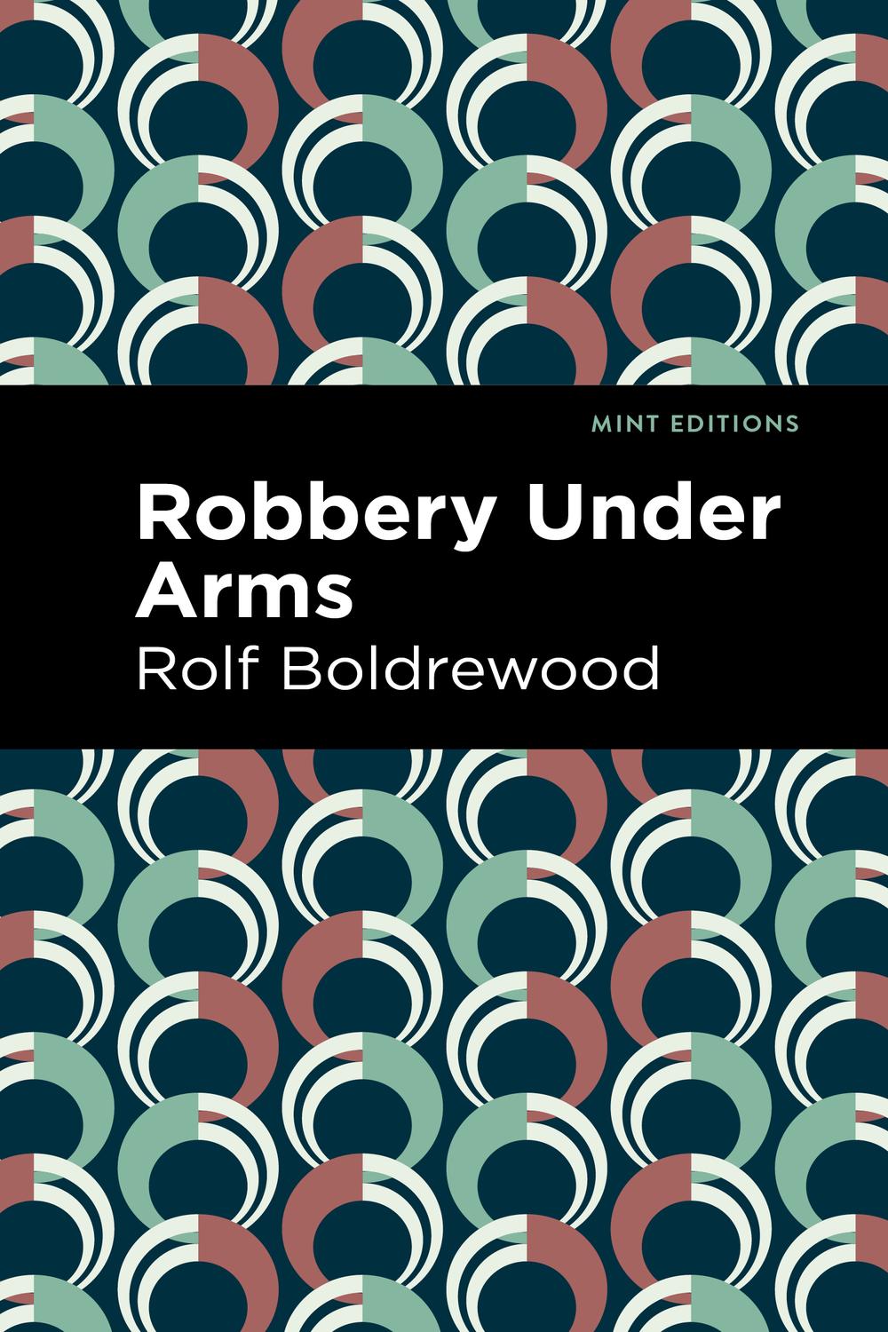 Robbery Under Arms - Rolf Boldrewood,,