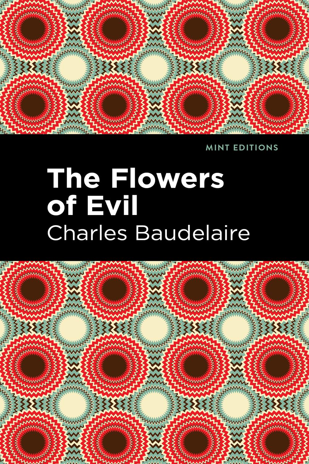 The Flowers of Evil - Charles Baudelaire,,