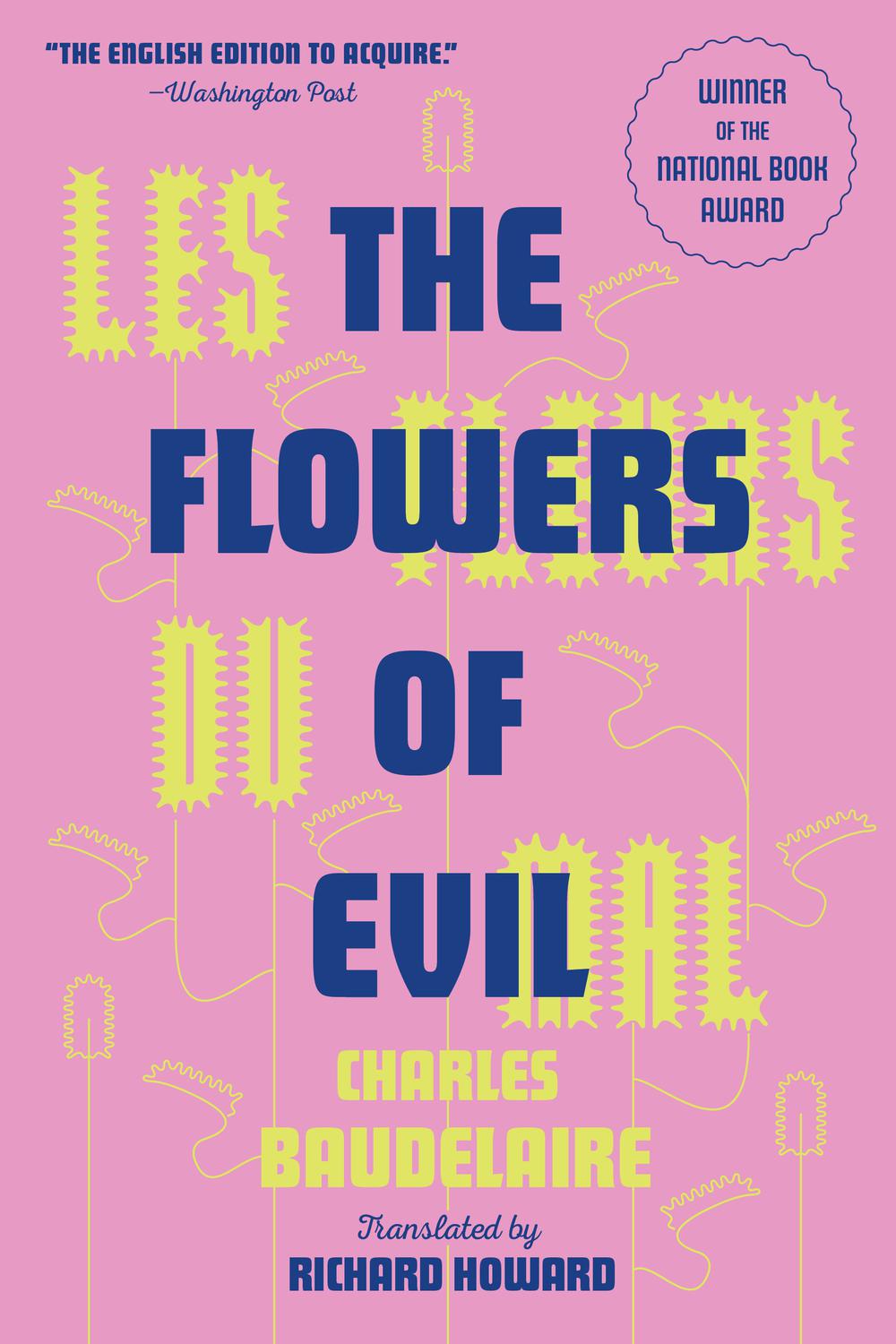 The Flowers of Evil - Charles  Baudelaire,Richard  Howard,