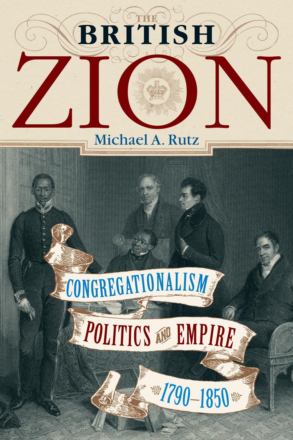 The British Zion - Michael A. Rutz