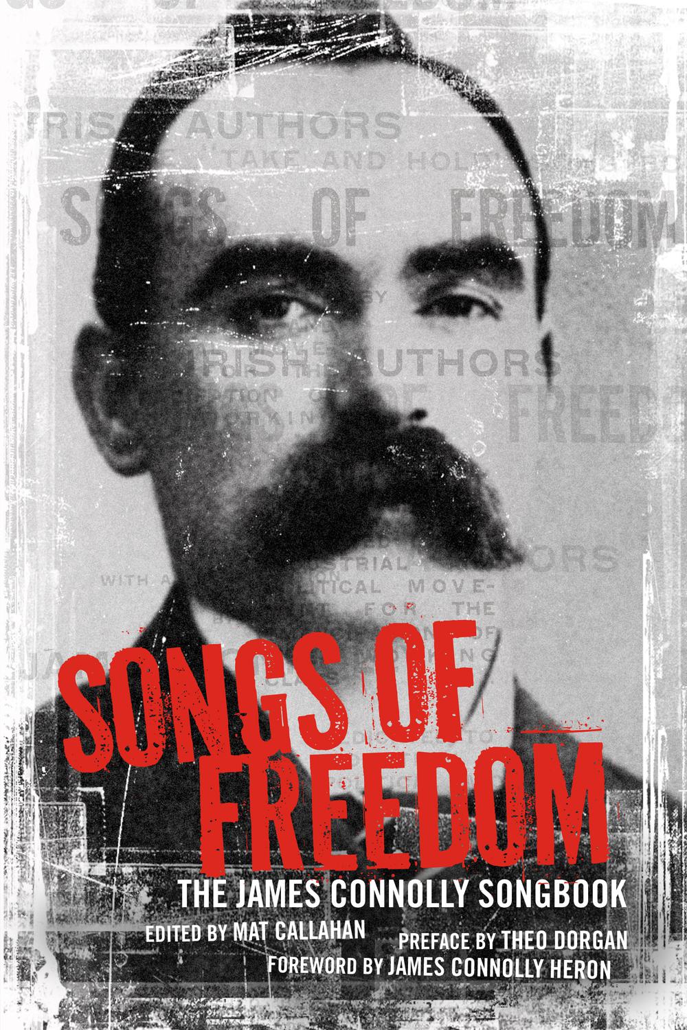 Songs of Freedom - James Connolly, Mat Callahan