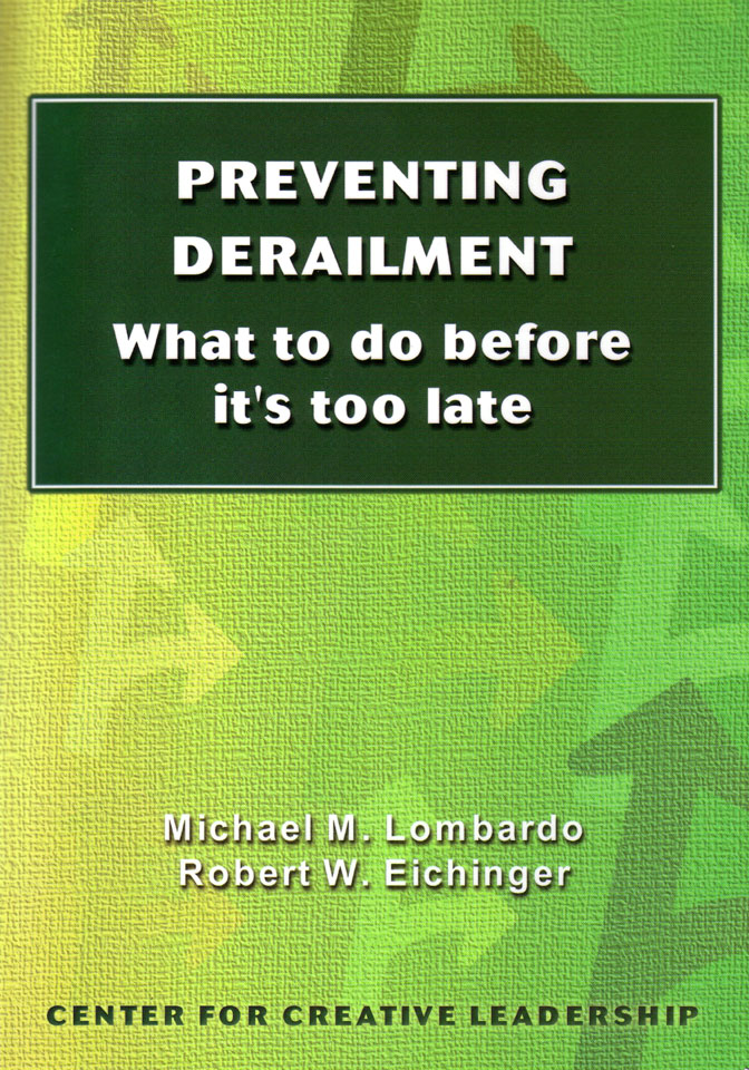 Preventing Derailment: What to do before it's too late - Lombardo, Eichinger