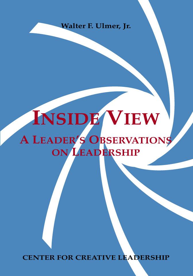 Inside View: A Leader's Observations on Leadership - Walter F. Ulmer