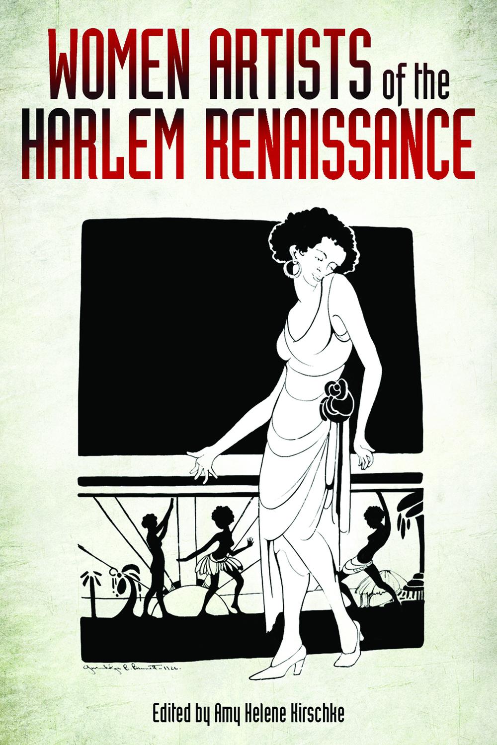Women Artists of the Harlem Renaissance - Amy Helene Kirschke