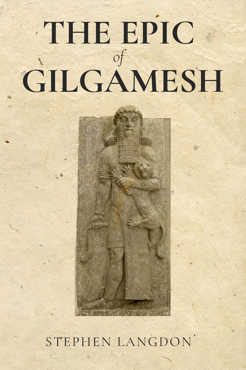 Pdf The Epic Of Gilgamesh By Stephen