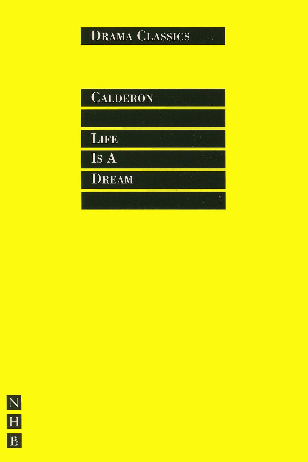 Life is a Dream - Pedro Calder?n,,