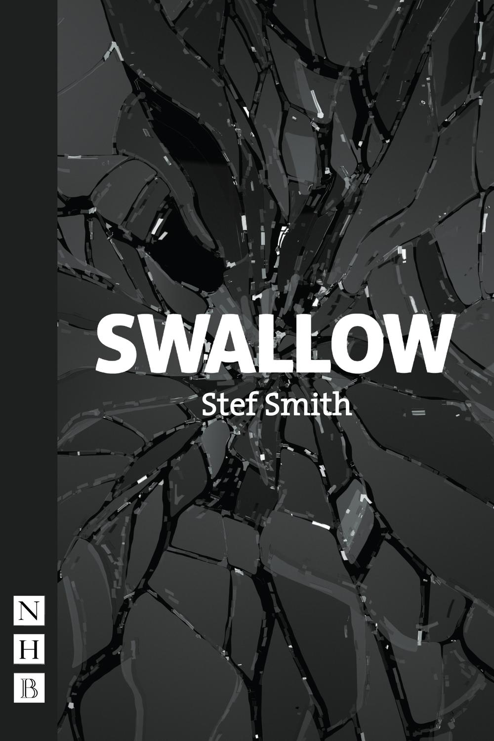 Swallow (NHB Modern Plays) - Stef Smith