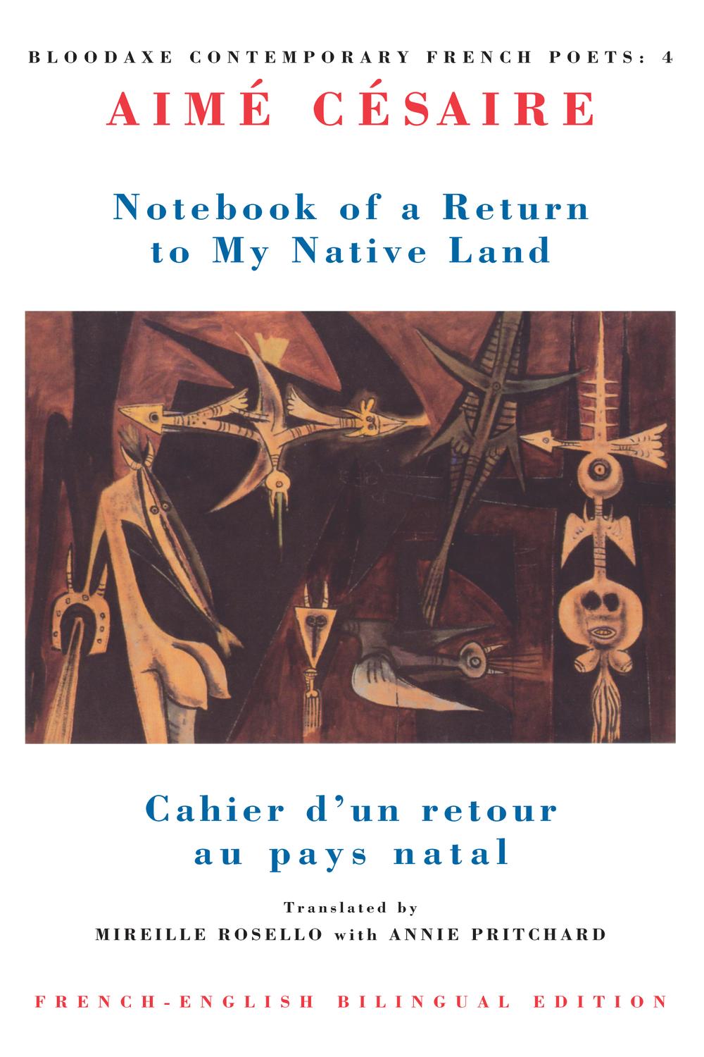 Notebook of a Return to My Native Land - Aim? C?saire,Mireille Rosello,Annie Pritchard