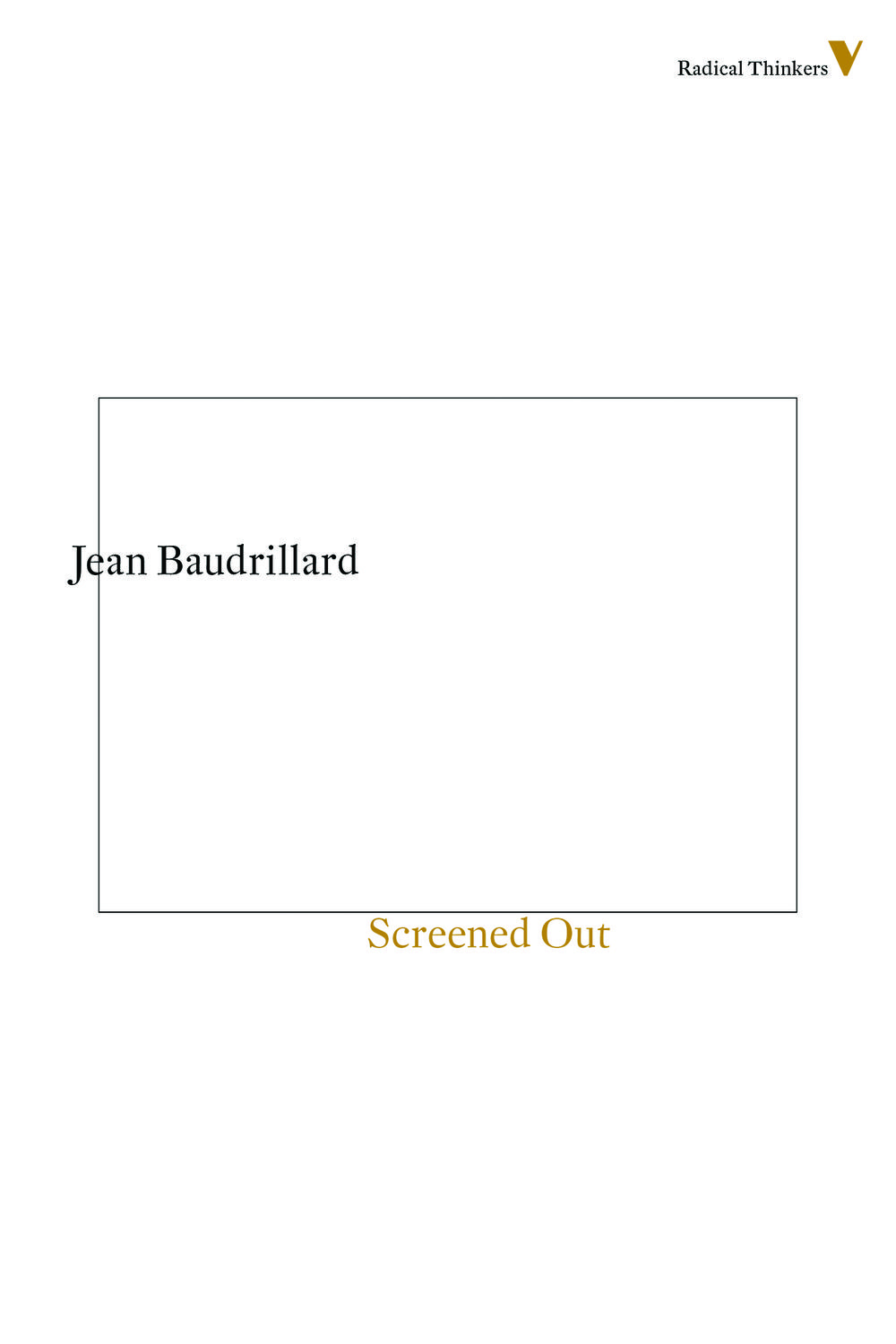 Screened Out - Jean Baudrillard