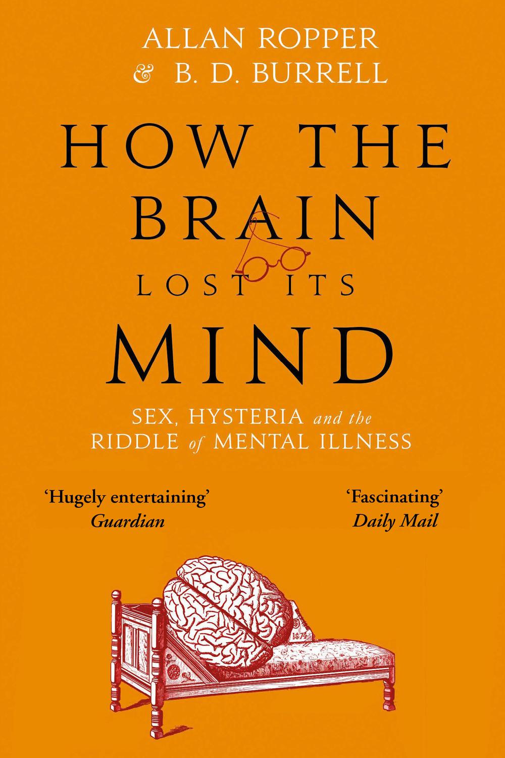 PDF] How The Brain Lost Its Mind by Allan Ropper eBook | Perlego