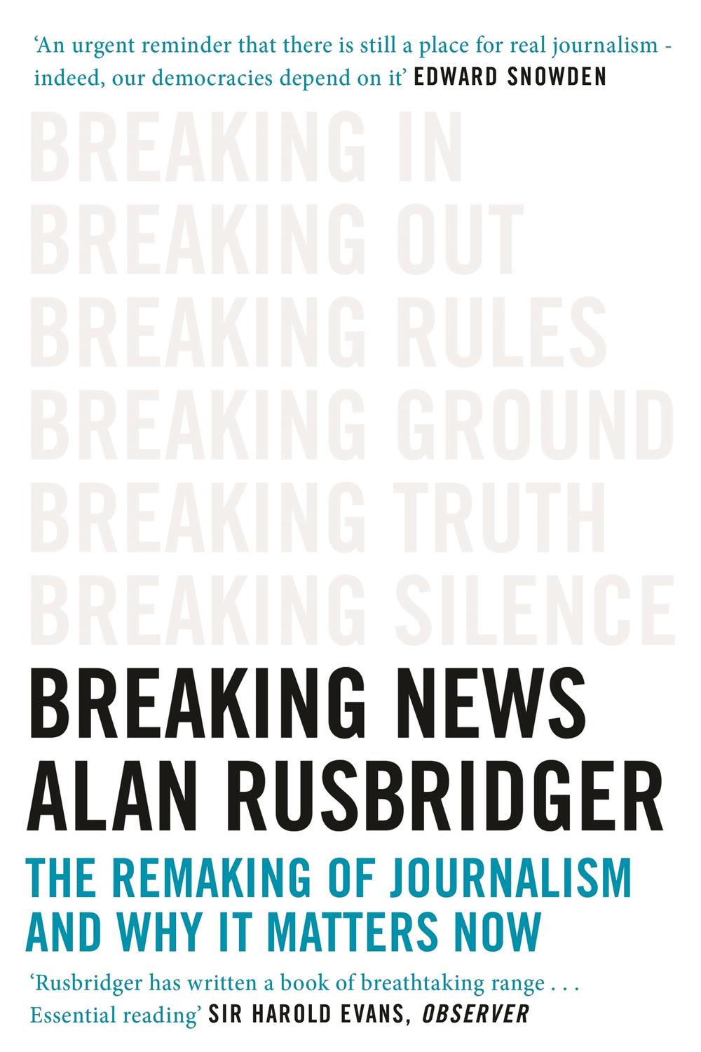 Breaking News - Alan Rusbridger,,