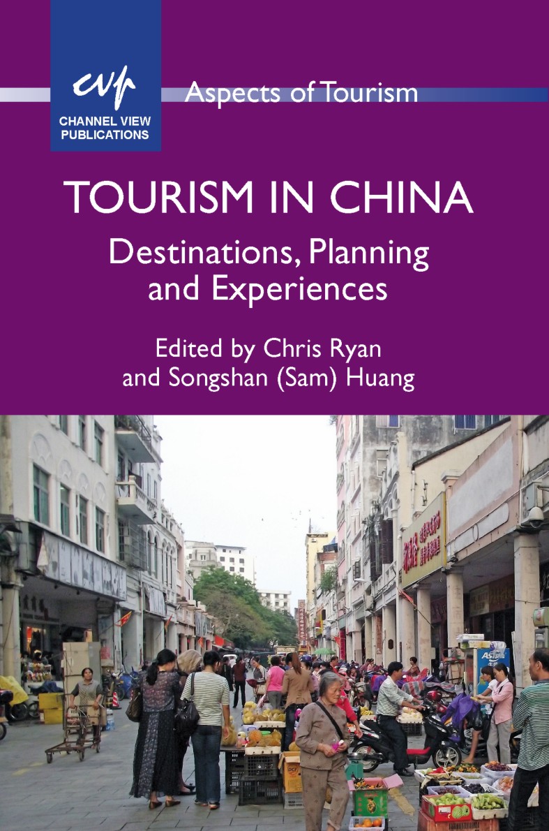 Tourism in China - Chris Ryan, Songshan (Sam) Huang