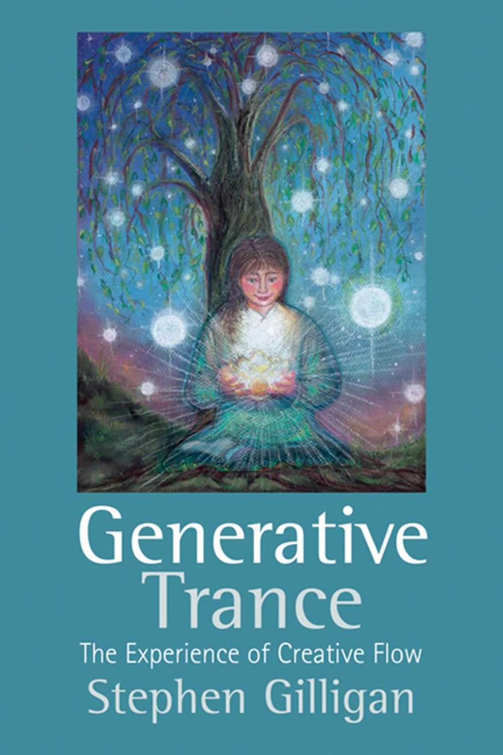 Generative Trance - Stephen Gilligan
