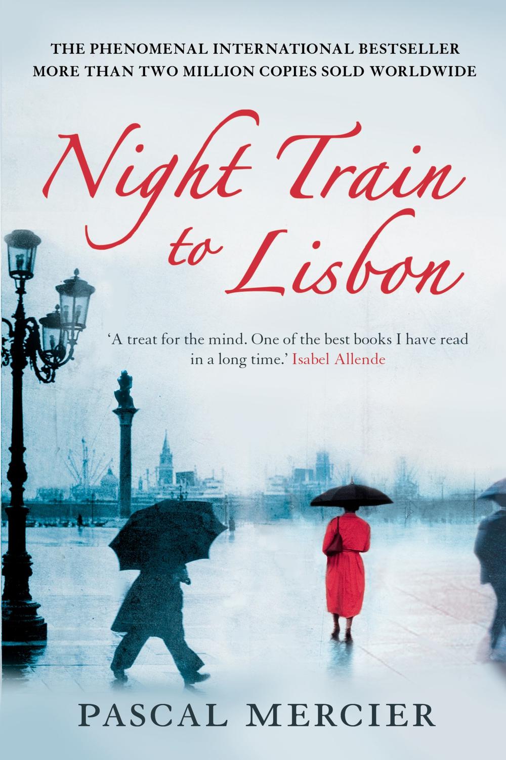 Night Train To Lisbon - Pascal Mercier,Barbara Harshav,