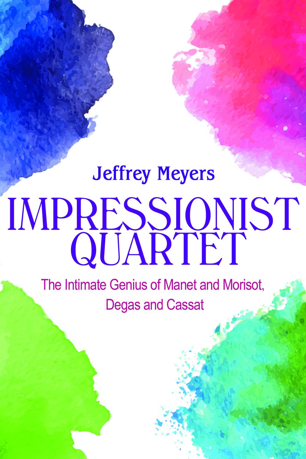 Impressionist Quartet - Jeffrey Meyers