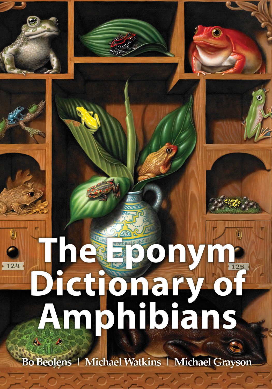 The Eponym Dictionary of Amphibians - Bo Beolens, Michael Watkins, Michael Grayson