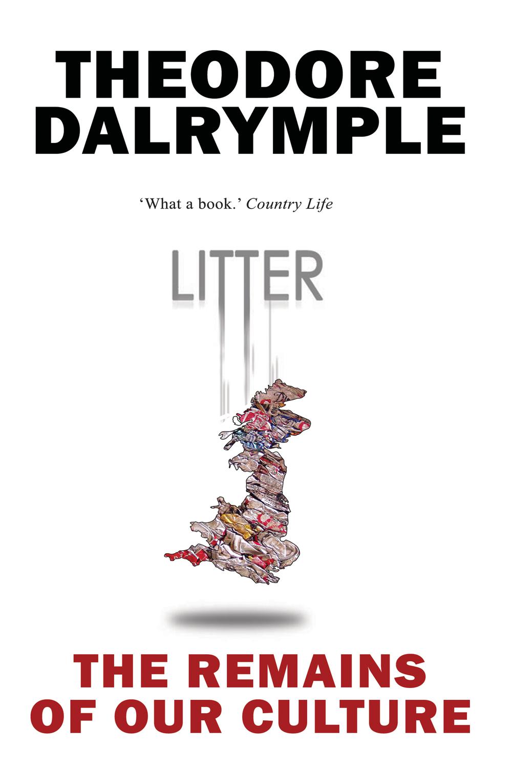 Litter - Theodore Dalrymple,,