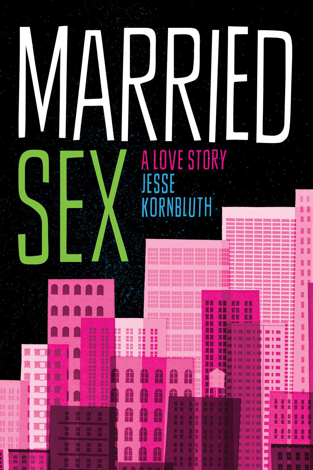 PDF Married Sex by Jesse Kornbluth eBook Perlego picture image