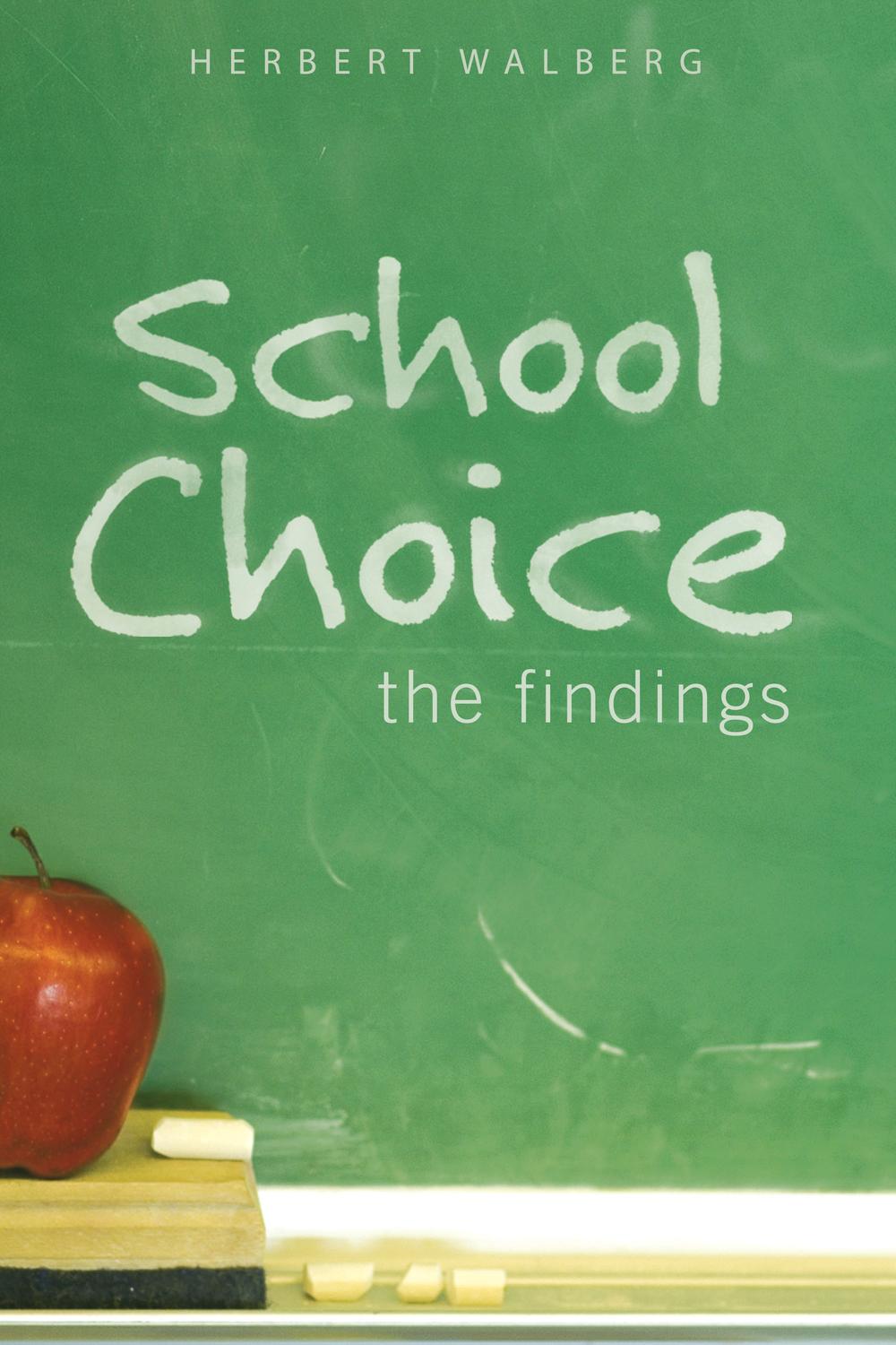 School Choice - Herbert J. Walberg