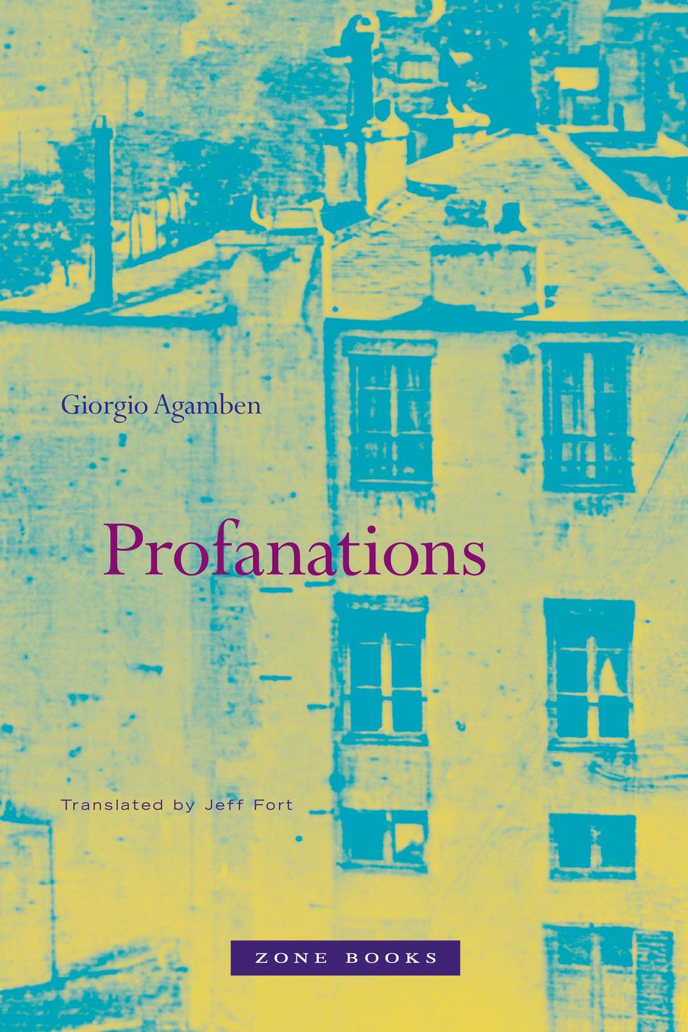 Profanations - Giorgio Agamben,Jeff Fort,