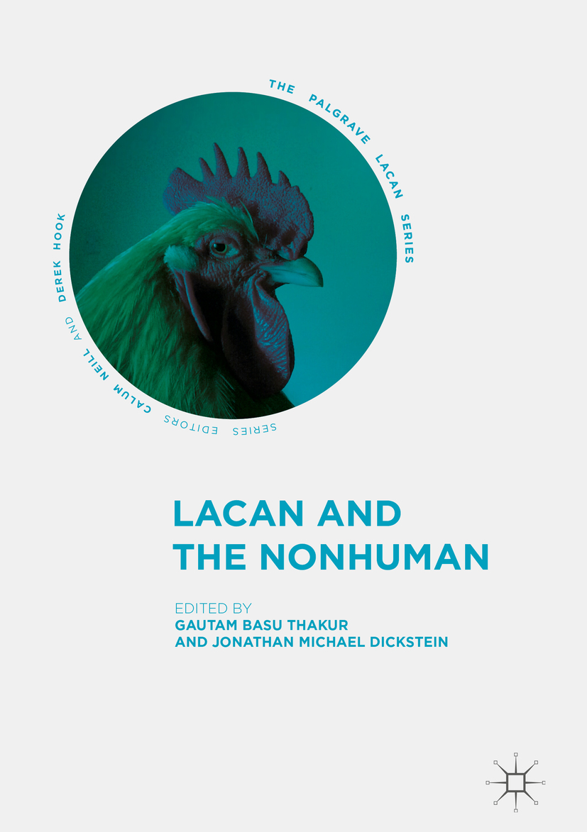 Lacan and the Nonhuman - Gautam Basu Thakur, Jonathan Michael Dickstein