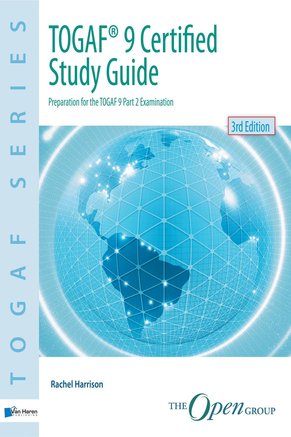 TOGAF® 9 Certified Study Guide - 3rd Edition - Rachel Harrison
