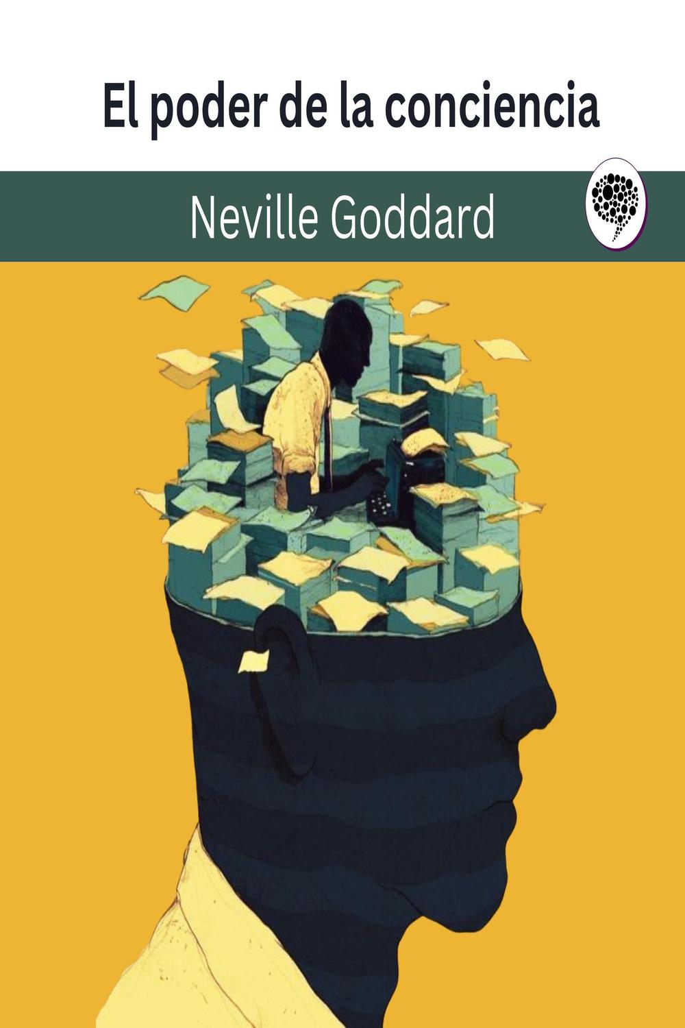 PDF] El poder de la conciencia di Neville Goddard, versione eBook
