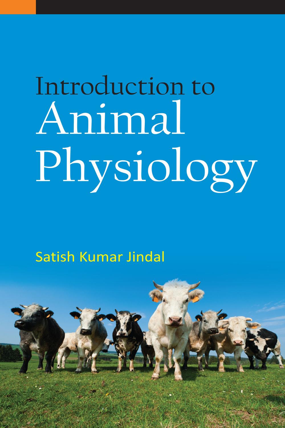 PDF] Introduction To Animal Physiology by Jindal eBook | Perlego