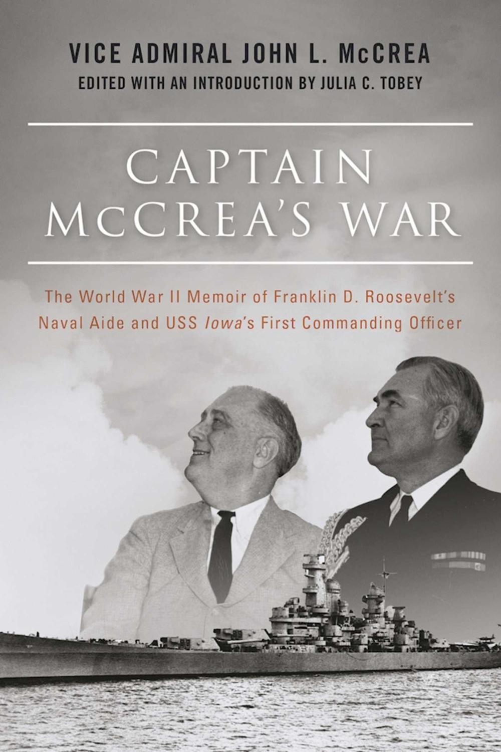 Captain McCrea's War - John L. McCrea, Julia C. Tobey