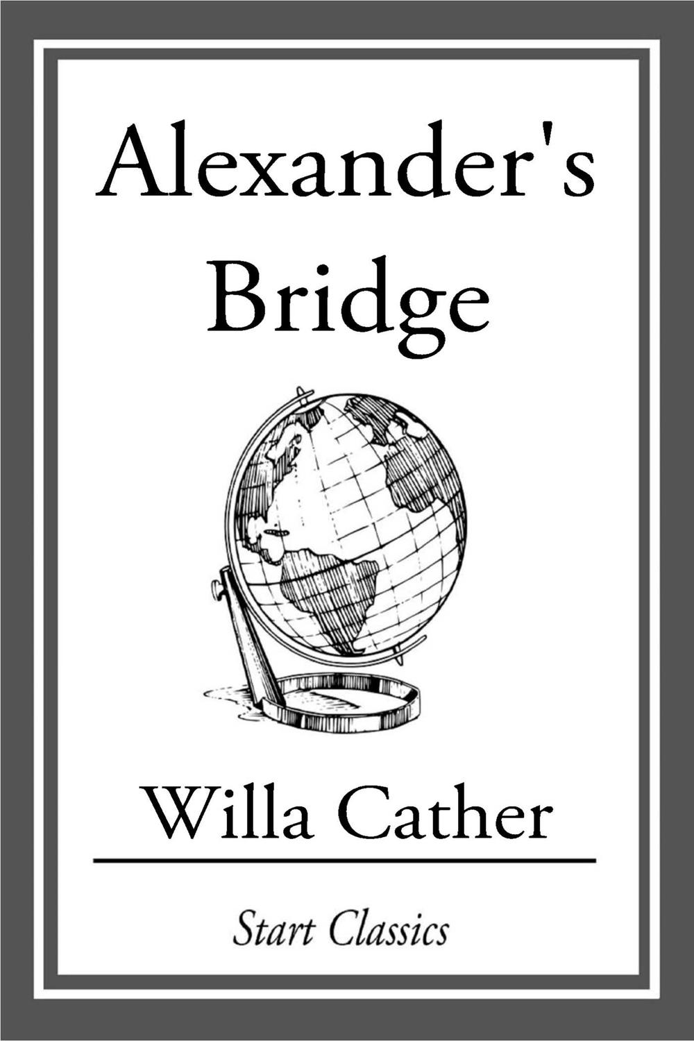 Alexander's Bridge - Willa Cather,,