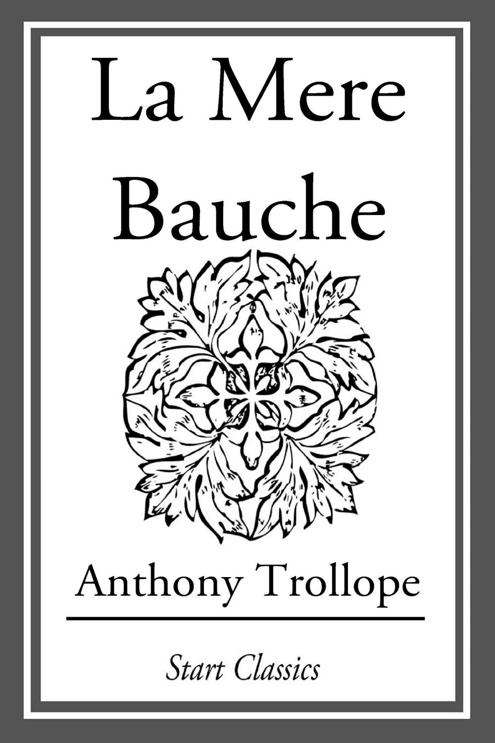 La Mere Bauche - Anthony Trollope