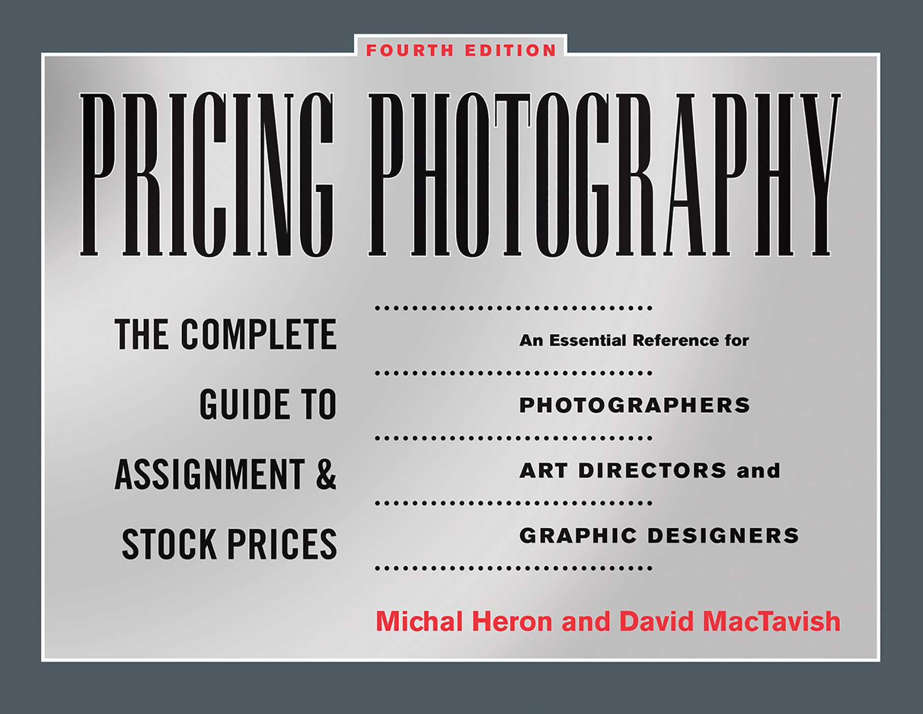 Pricing Photography - Michal Heron, David MacTavish