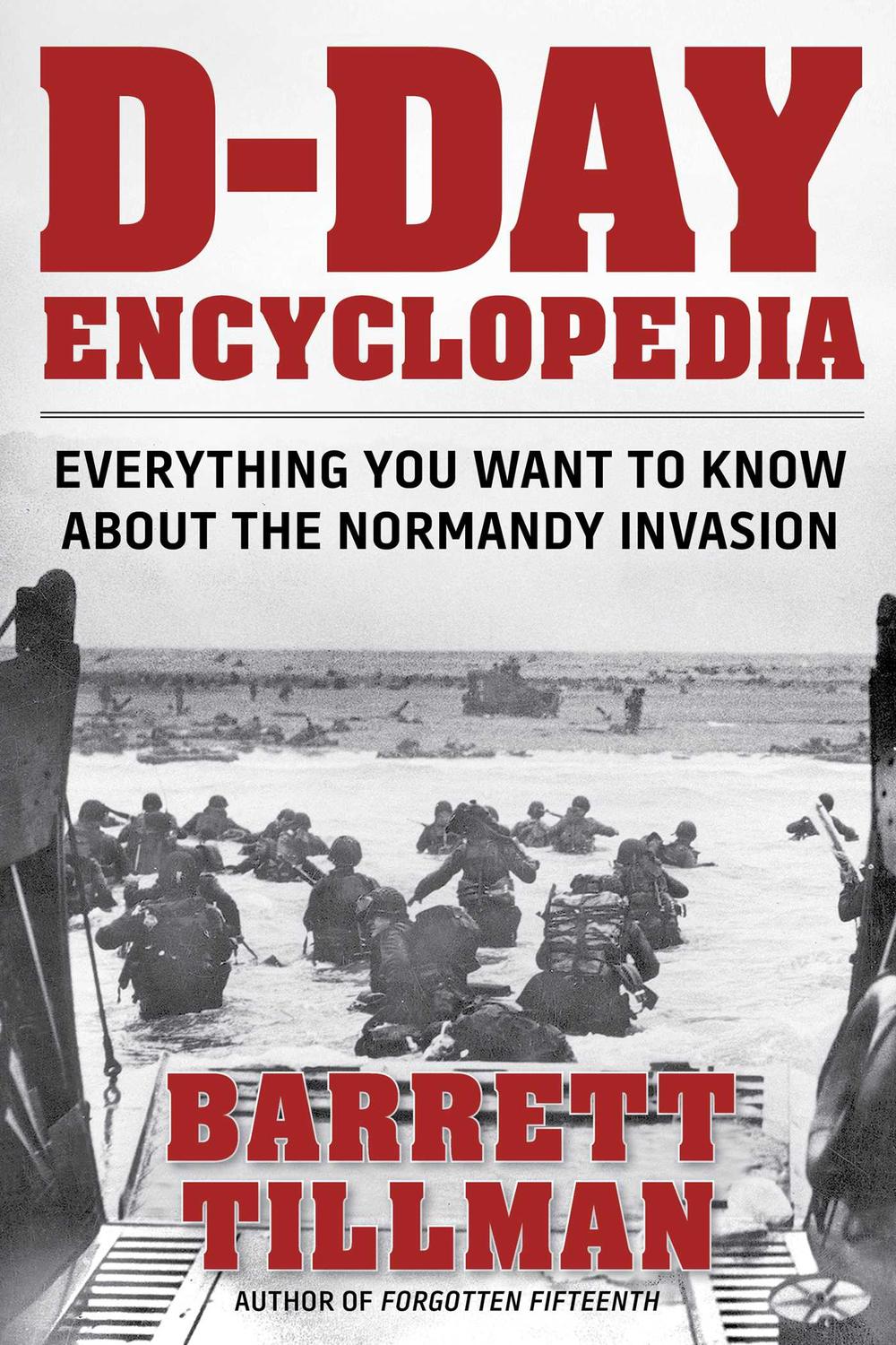 D-Day Encyclopedia - Barrett Tillman