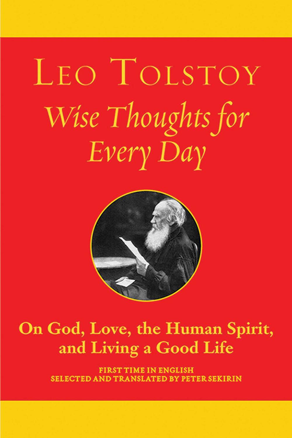 Wise Thoughts for Every Day - Leo Tolstoy