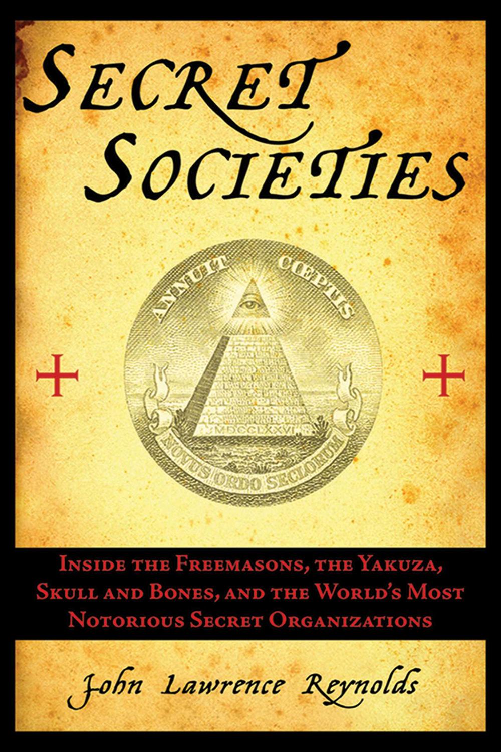 Secret Societies - John Lawrence Reynolds,,