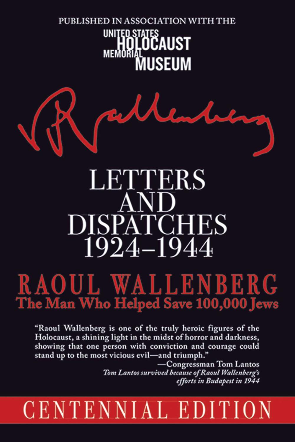 Letters and Dispatches 1924-1944 - Raoul Wallenberg