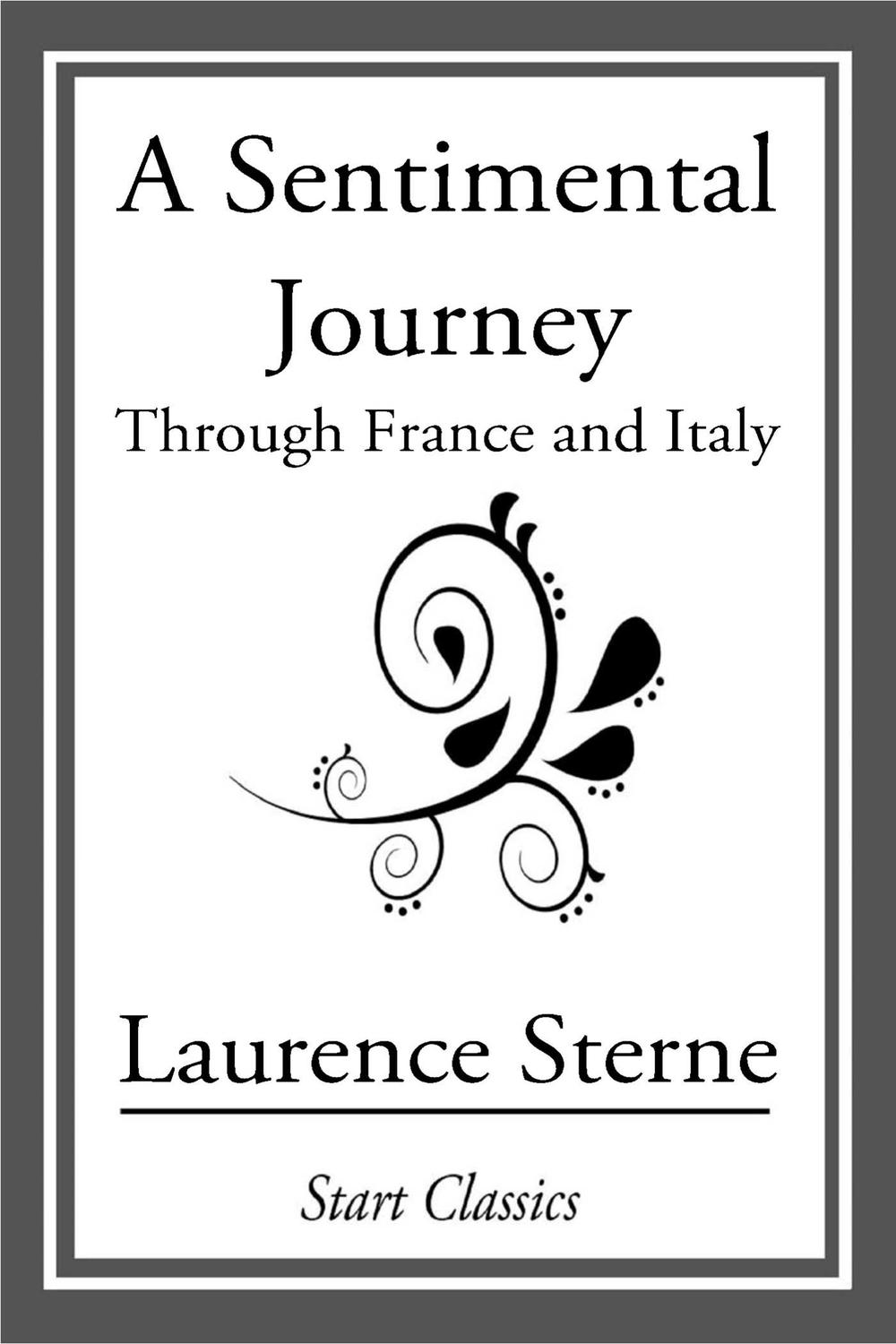 A Sentimental Journey - Laurence Sterne