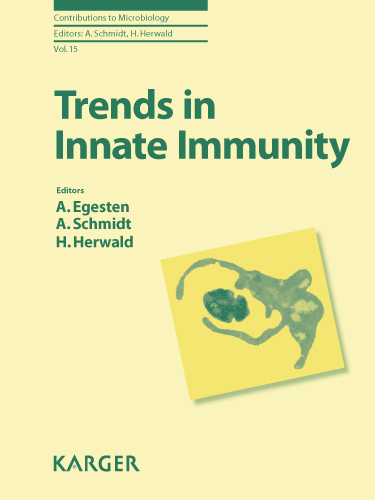 Trends in Innate Immunity - Schmidt, Herwald, Egesten, Schmidt, Herwald