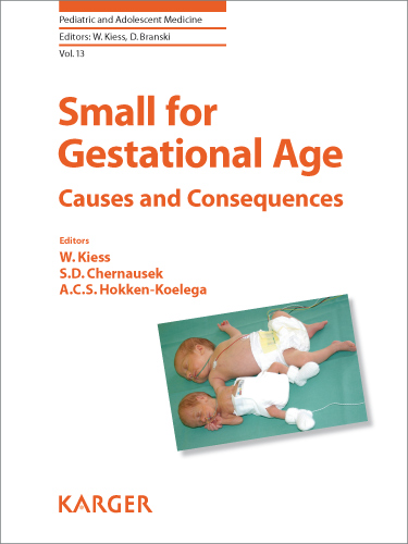 Small for Gestational Age - Kiess, Kiess, Chernausek, Hokken-Koelega