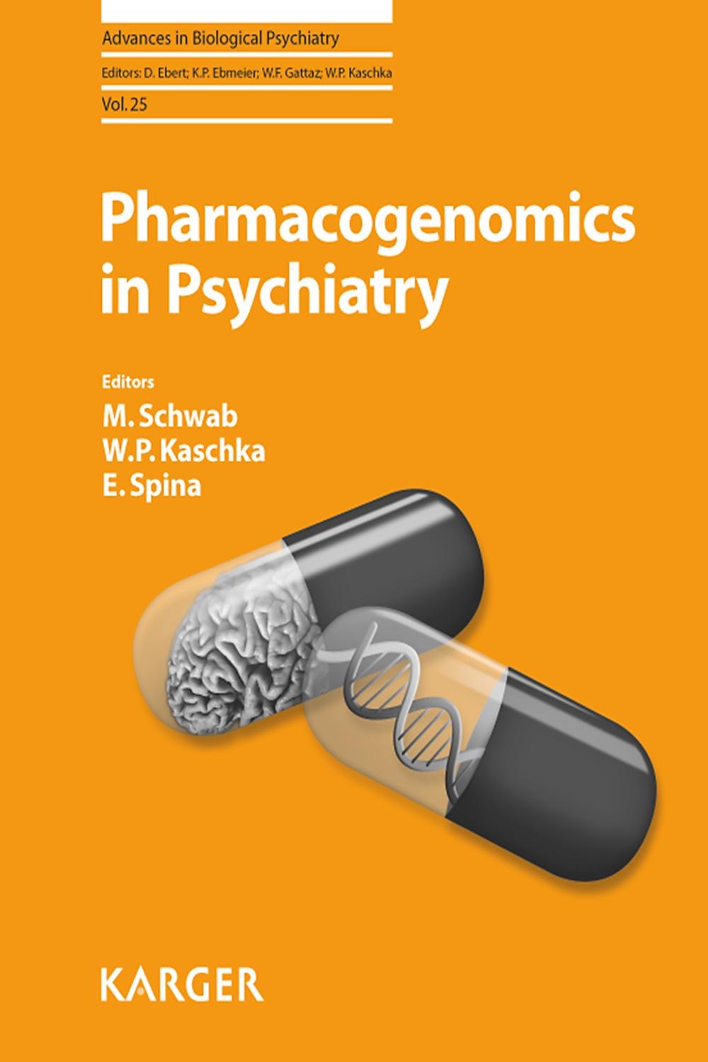 Pharmacogenomics in Psychiatry - M. Schwab, W. P. Kaschka, E. Spina