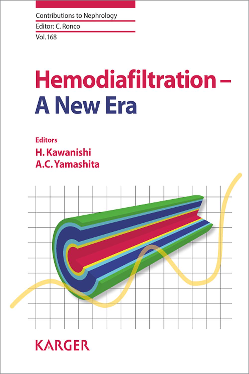 Hemodiafiltration - A New Era - H. Kawanishi, A. C. Yamashita