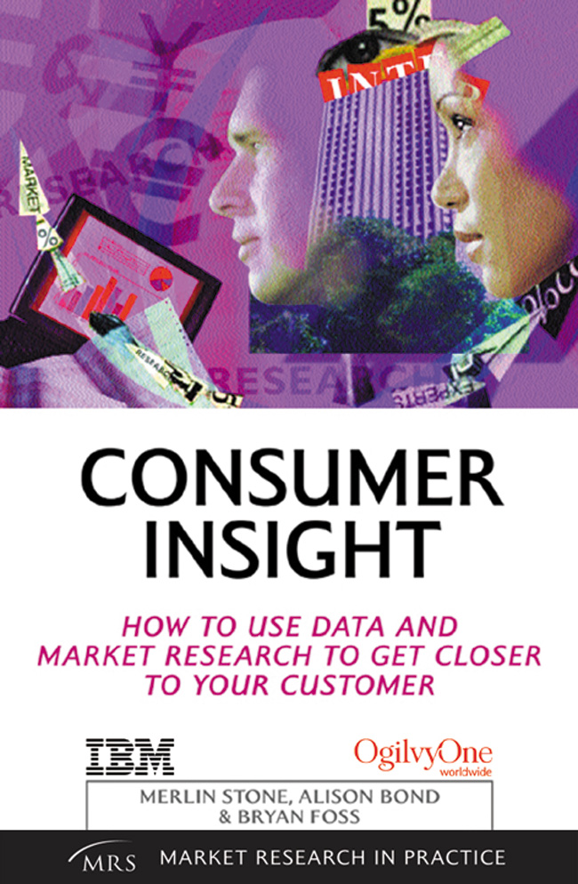 Consumer Insight - Merlin Stone, Bryan Foss, Alison Bond